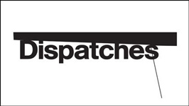 dispatches-